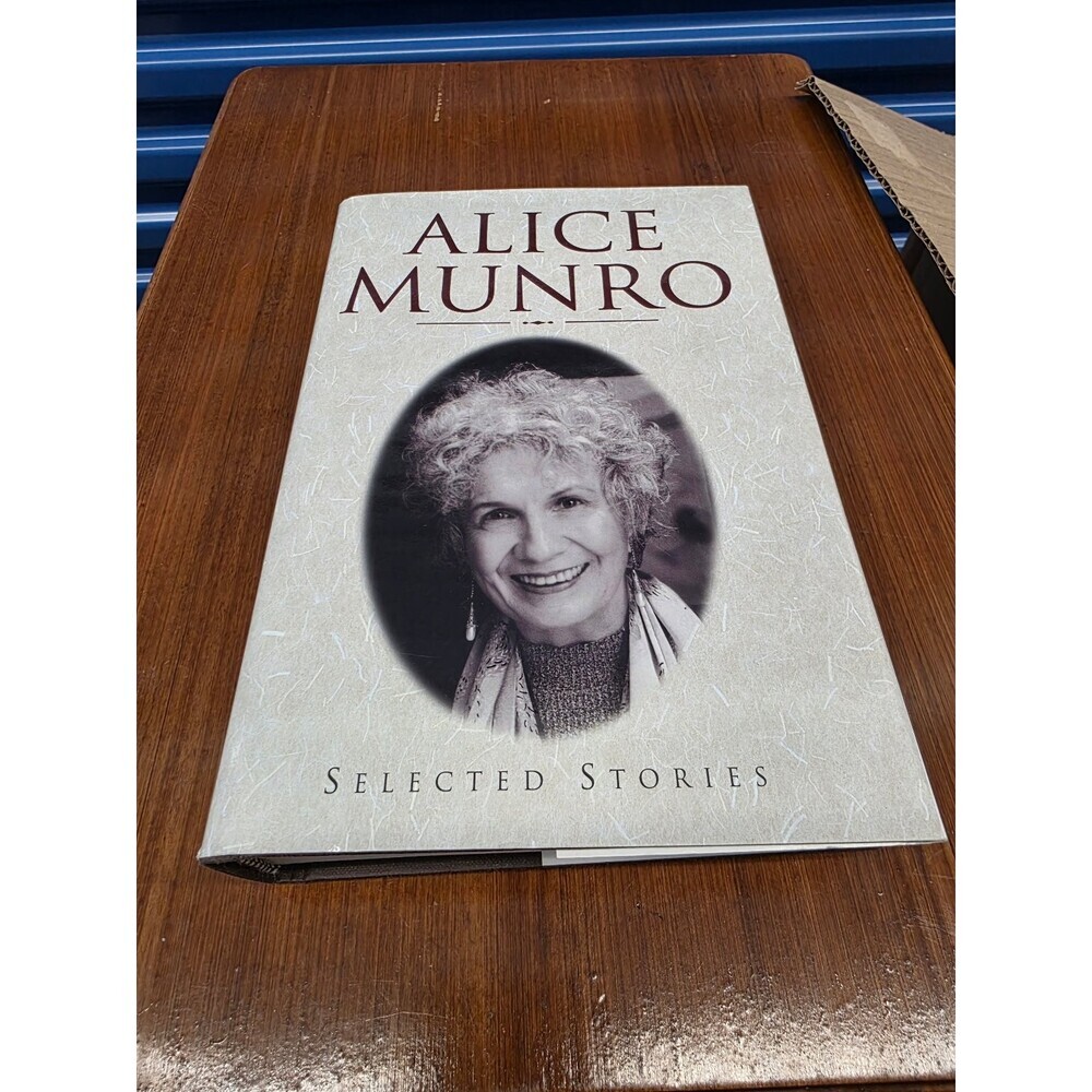 Selected Stories Alice Munro 1996 First Printing Literary Fiction McClelland